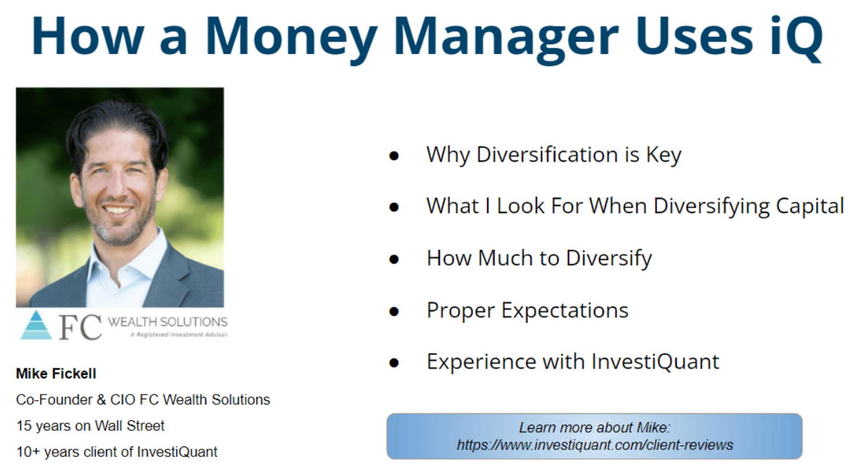 How a Money Manager Uses iQ